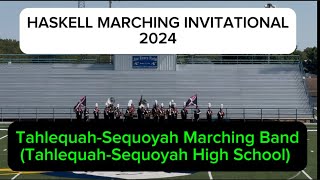 TahlequahSequoyah Marching BandTahlequahSequoyah High SchoolHaskell Marching Invitational 2024 [upl. by Nivlam589]