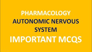 PHARMACOLOGYAUTONOMOUS NERVOUS SYSTEM PART2 [upl. by Ainnet741]