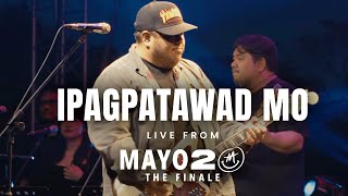 Ipagpatawad Mo  Mayonnaise Live at QC Circle  Mayo 20 The Finale [upl. by Sternberg772]