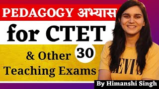 Pedagogy अभ्यास for DSSSB KVS CTET SUPERTET amp Other Teaching Exams by Himanshi Singh  Class30 [upl. by Htebazie]