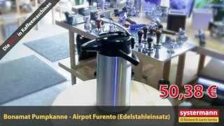 Aktion Bonamat Pumpkanne Airpot Furento mit Edelstahleinsatz 50 € Netto zzgl MwSt [upl. by Ignacius]