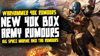 BIG 40K Army Rumours New Boxes and Models [upl. by Terr]