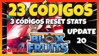 3 Códigos de RESET STATS🔥23 CÓDIGOS🔥TODOS los CÓDIGOS de🔥BLOX FRUITS🔥UPDATE 20🔥Roblox 2023🔥EMiLiOR [upl. by Anon]