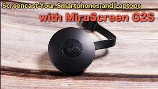 Screencast Your Smartphones and Laptops with MiraScreen G2S [upl. by Allis]