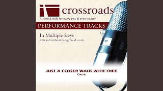 Just a Closer Walk with Thee Performance Track without Background Vocals in C [upl. by Gladdie603]