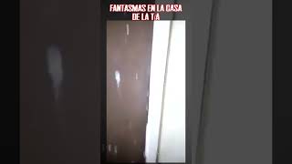 fantasma en la casa de la tía paranormal [upl. by Yelnikcm]