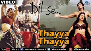 Thayya Thayya Dil Se [upl. by Hirst]