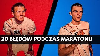 20 błędów w maratonie które popełniasz [upl. by Airdnaz]