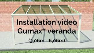 Installation of Gumax® Verandas [upl. by Mundford196]