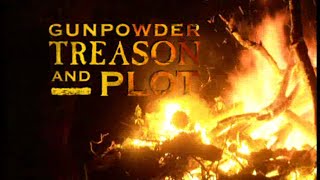 Gunpowder Treason and Plot  Documentary C4 2001 [upl. by Aihtennek236]