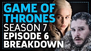 Game Of Thrones Season 7 Episode 6 Beyond The Wall Breakdown [upl. by Beberg928]