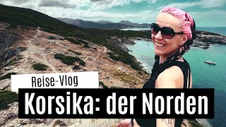 Travel Vlog Korsika der Norden ☀️ Cap Corse Bastia Saint Florent Melosee Asco Urlaub Korsika [upl. by Hatcher848]