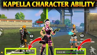 KAPELLA CHARACTER ABILITY TEST  GARENA FREE FIRE [upl. by Neelahs640]