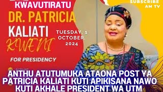 ANTHU ATUTUMUKA ATAONA POST YA PATRICIA KALIATI KUTI APIKISANA NAWO KUTI AKHALE PRESIDENT WA UTM [upl. by Alethea]