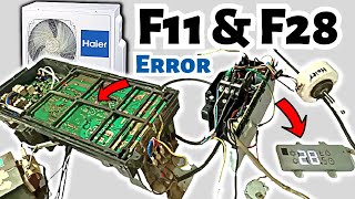 Haier Inverter Ac Showing F11 amp F28 Error  Solution [upl. by Halian]