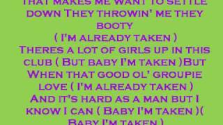 Trey Songz Already taken with lyrics [upl. by Eiclud]