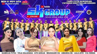 LIVE SK GROUP MALAM  EDISI MINGGU 3 NOVEMBER 2024  PASIR PUTIH SAWANGAN DEPOK [upl. by Delcine]