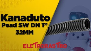 Kanaduto Pead Sw Dn 1quot 32mm Cinza Kanaflex  Eletrorastro [upl. by Atiram]