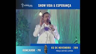 Roncador PR show com Padre Ezequiel Dal Pozzo [upl. by Duahsar]