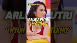 Arlida Putri “Filosofi Nyoh iki lo entekn‼️ podcast shortvideo arlidaputri [upl. by Dodge83]