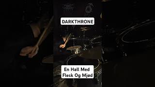 Darkthrone  06I En Hall Med Flesk Og Mjød drum cover [upl. by Ortensia354]