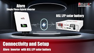 How to connect the BSLBATT LiFePO4 battery to Afore Single Phase Hybrid Inverter [upl. by Rorie]