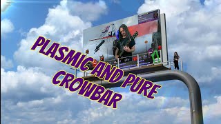 Crowbar  Plasmic and Pure [upl. by Eagle]