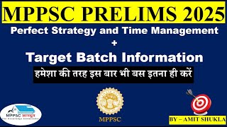 MPPSC Prelims 2025 Strategy and Target Batch Information [upl. by Ariahay]