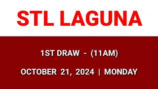 STL LAGUNA 1st draw result today 11AM result morning draw Philippines October 21 2024 Monday [upl. by Og]