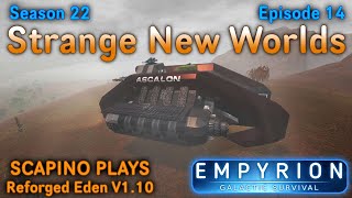 Scapino Plays Empyrion Reforged Eden V1 10 S22 E14 [upl. by Persons]