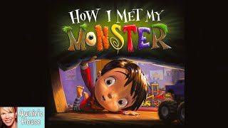 📚 Kids Book Read Aloud HOW I MET MY MONSTER by Amanda Noll and Howard McWilliam [upl. by Yoral]