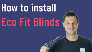 How to install EcoFit Blinds [upl. by Citron181]