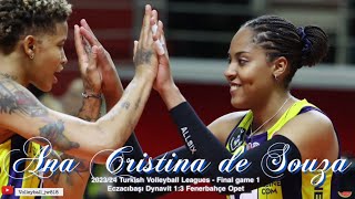 Ana Cristina de Souza │Eczacıbaşı Dynavit vs Fenerbahçe Opet │Turkish Volleyball League 2024 Final [upl. by Ellerahs]