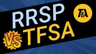 RRSP versus TFSA Whats the Best Saving Strategy for Canadians [upl. by Lirrad]