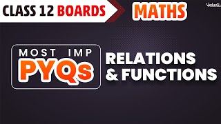 Relations amp Functions Class 12 Most Important PYQs 202324  Class 12 Maths Chapter 1  Vijay Sir [upl. by Odab30]