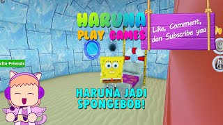 Haruna jadi Spongebob  Roblox Spongebob RP Game  Haruna Play Games [upl. by Annaeoj958]