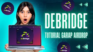 AIRDROP DEBRIDGE PROJEK CROSS CHAIN SWAP BACKED BY ANIMOCA BRANDS FUNDING 55 JUTA SUPER GAMPANG [upl. by Mosnar]