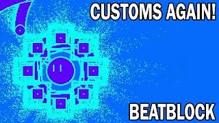 MORE Customs Again  BeatBlock [upl. by Bovill]