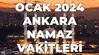 ANKARA Namaz Vakitleri  OCAK 2024 ankara ankaranamazvakitleri [upl. by Edahsalof]