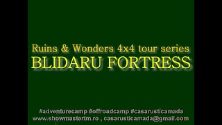 Blidaru Fortress  dacian fortrsses offroad tours series Casa Rustica Mada Adventurecamp Team [upl. by Acinnod811]