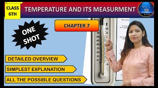 TEMPERATURE AND ITS MEASUREMENT  Chapter 7  One Shot  Class 6 Science [upl. by Milewski]