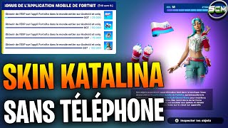 Comment Avoir Skin Katalina Sans Téléphone Fortnite Astuce Débloquer Récompense sur Console et PC [upl. by Barina602]