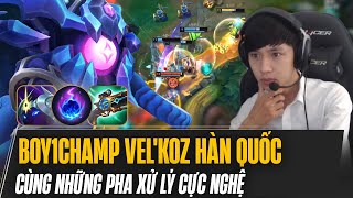 BOY1CHAMP VELKOZ ĐƯỜNG DƯỚI HÀN QUỐC CÙNG NHỮNG PHA XỬ LÝ CỰC NGHỆ GÁNH TEAM MÃN NHÃN [upl. by Osswald]