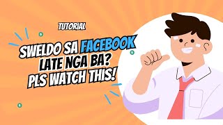 Kailan ang Payouts sa Facebook Late nga ba Please watch this [upl. by Akered]