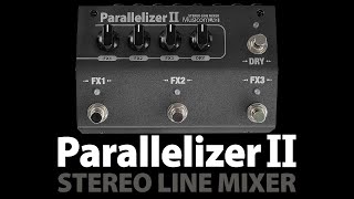 MusicomLAB® PARALLELIZER II  Full Stereo Line Mixer  Blender Pedal [upl. by Steel]