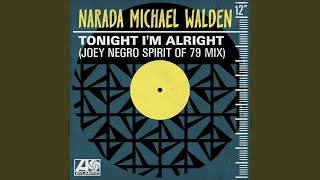 Tonight Im Alright Joey Negro Spirit of 79 Mix [upl. by Nnairrek660]