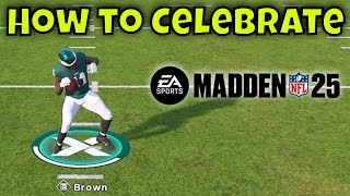 How to Celebrate in Madden 25 [upl. by Ytram]