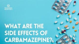 What are the side effects of Carbamazepine [upl. by Arutek104]