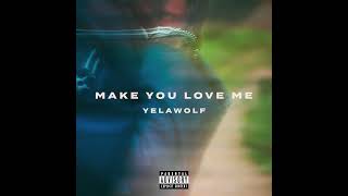 Yelawolf – quotMake You Love Mequot [upl. by Anaul488]