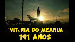 Vitória do Mearim MA 191 anos de História [upl. by Marthena691]